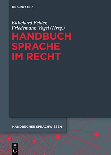 Handbuch Sprache im Recht (Handbücher Sprachwissen (HSW), Band 12)