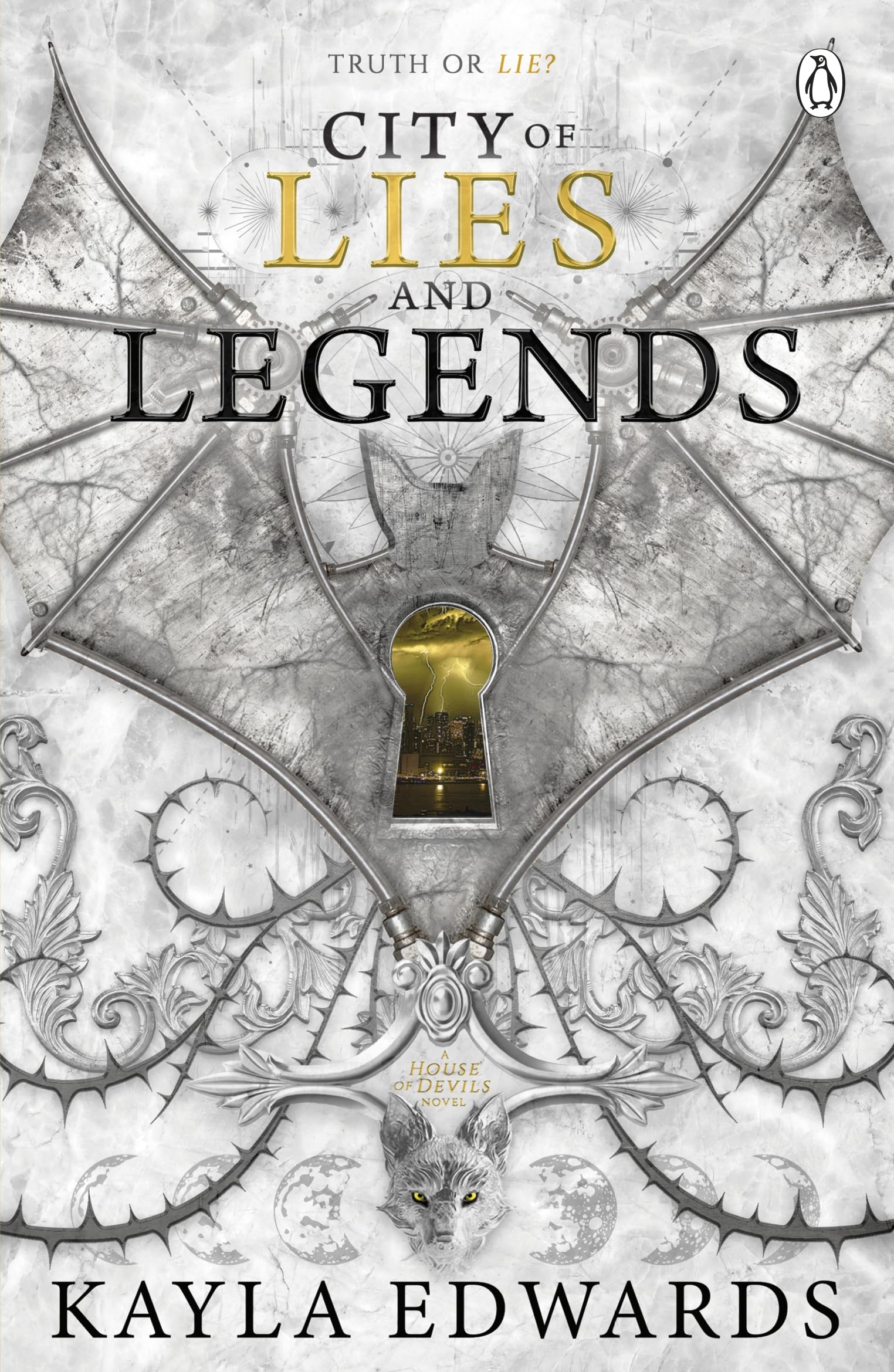 Kayla Edwards City Of Lies And Legends, A Spellbinding Dark Fantasy Series Of Danger, Devotion And The Fight To Survive In A Divided World (House Of Devils, 3)