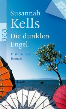 Die dunklen Engel: Historischer Roman