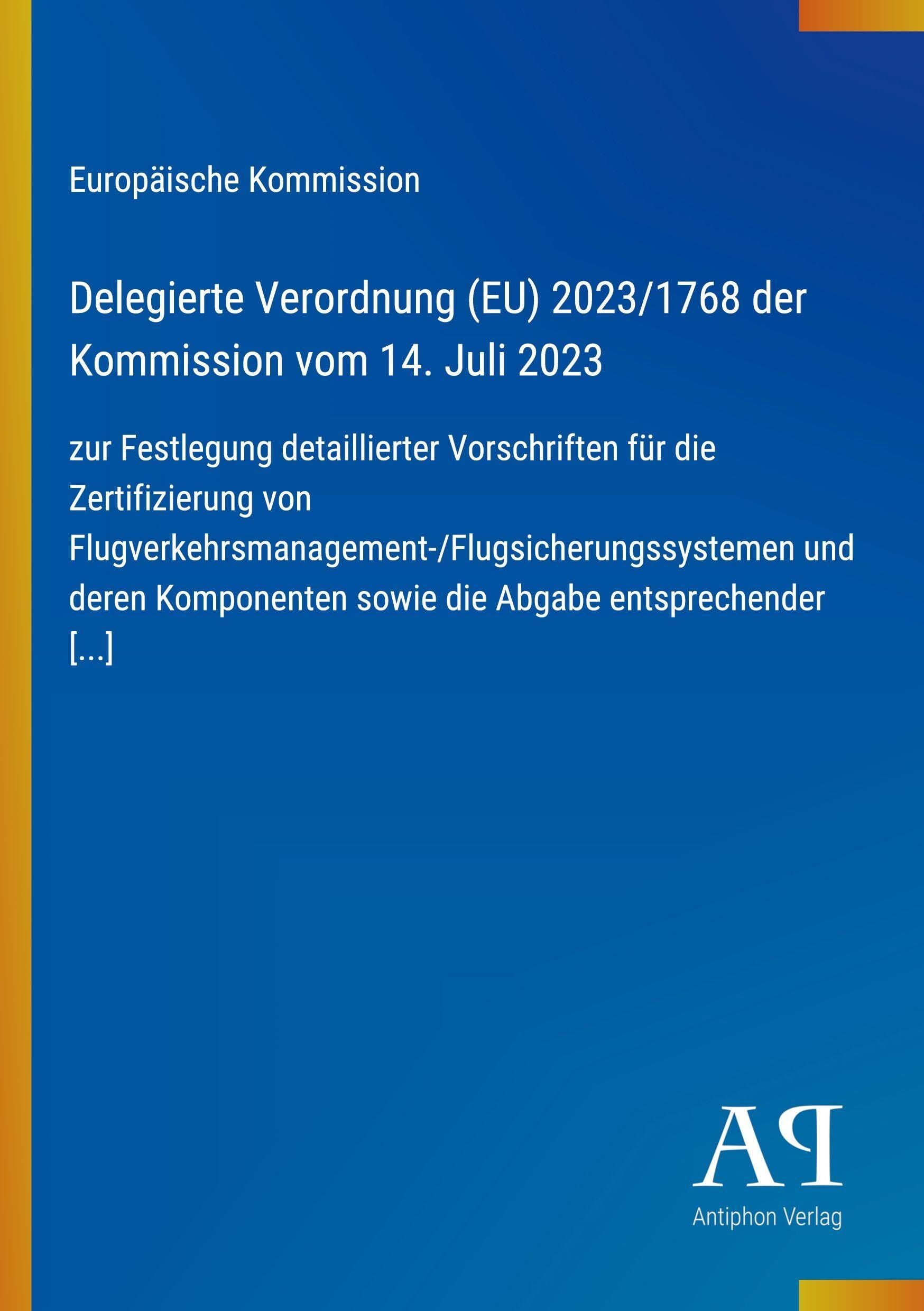 Delegierte Verordnung (EU) 2023/1768 der Kommission vom 14. Juli 2023