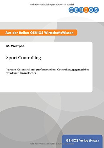 Sport-Controlling: Vereine rüsten sich mit professionellem Controlling gegen größer werdende Finanzlöcher