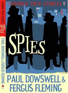 True Spy Stories (Usborne True Stories)