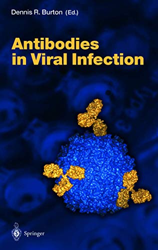 Antibodies in Viral Infection (Current Topics in Microbiology and Immunology, 260, Band 260)