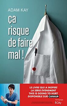 Ca risque de faire mal !