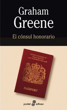 El cónsul honorario (Pocket, Band 249)