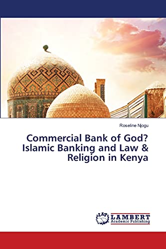 Commercial Bank of God? Islamic Banking and Law & Religion in Kenya