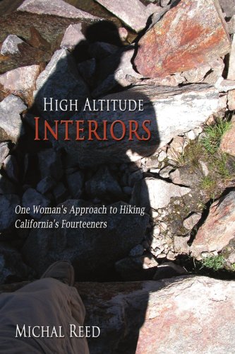 High Altitude Interiors: One Woman's Approach to Hiking California's Fourteeners