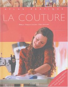 La couture : les leçons, les accessoires, les patrons