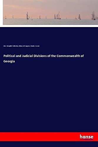 Political and Judicial Divisions of the Commonwealth of Georgia