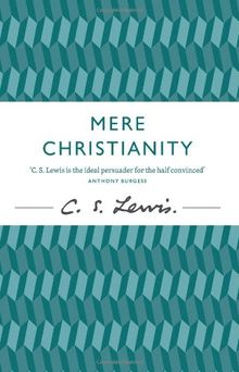 Mere Christianity (C.S. Lewis Signature Classic)