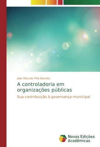A controladoria em organizações públicas: Sua contribuição à governança municipal