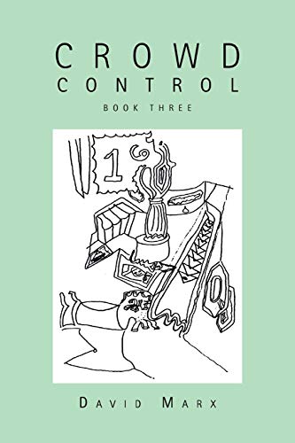 Crowd Control: Book Three