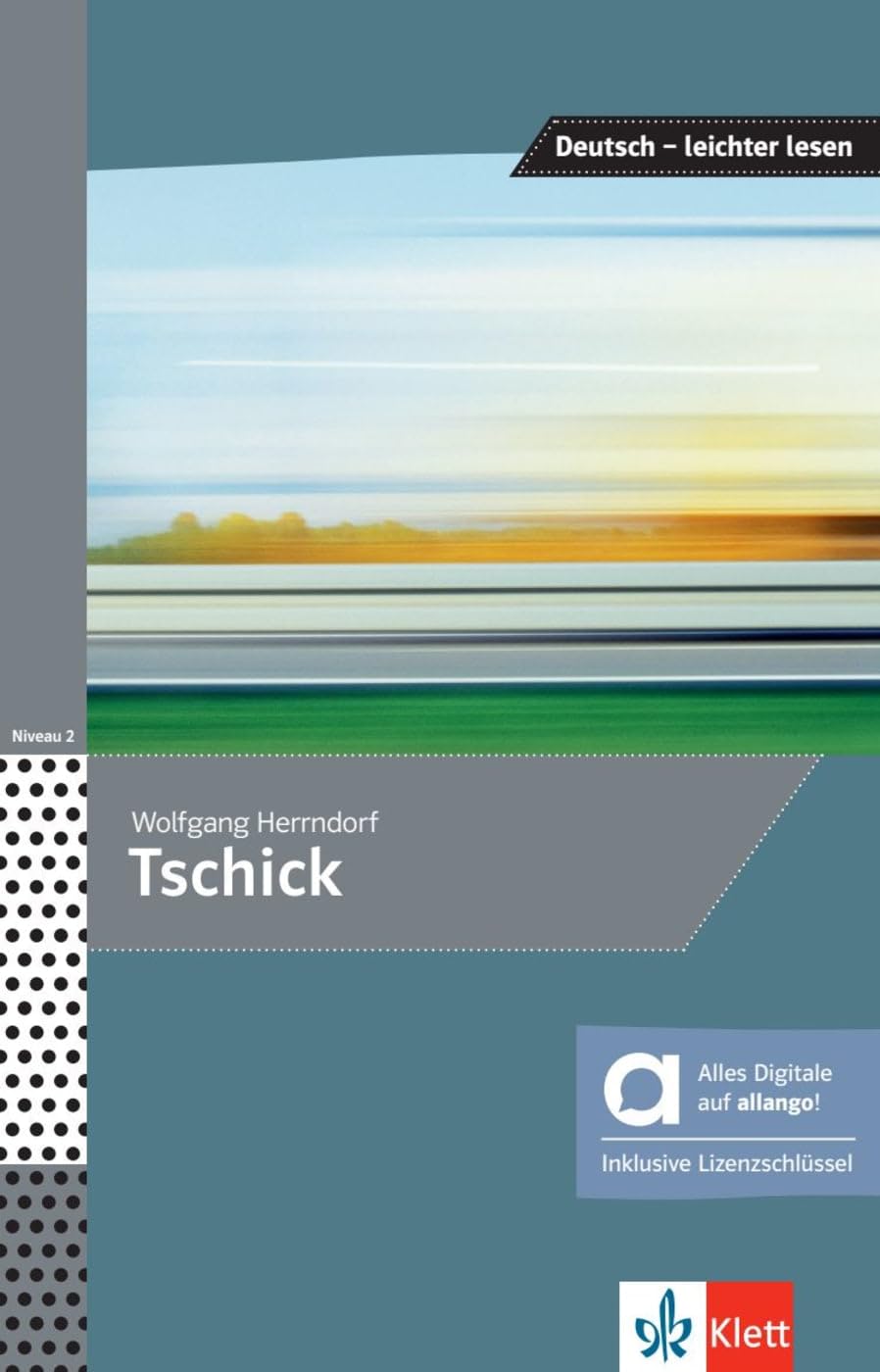 Tschick – Hybride Ausgabe allango: Lektüre mit Hörbuch inklusive Lizenzschlüssel allango (24 Monate) (Deutsch – leichter lesen)