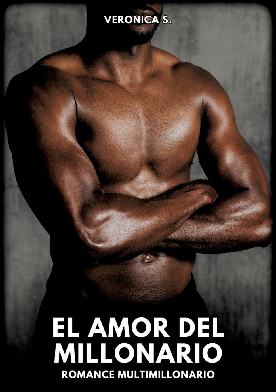 El Amor del Millonario: Romance Multimillonario