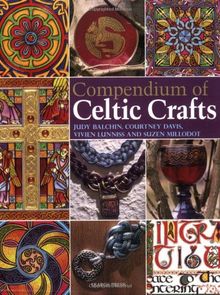 Compendium of Celtic Crafts (Practical Craft Book from Search Press)