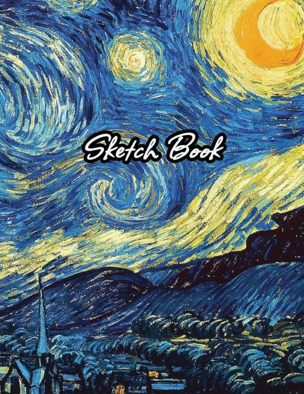 Sketch Book: Drawing Notebook for Sketching, Doodling, Writing, Art Journaling, A4 Sketchbook (Van Gogh Art Cover Vol.1)