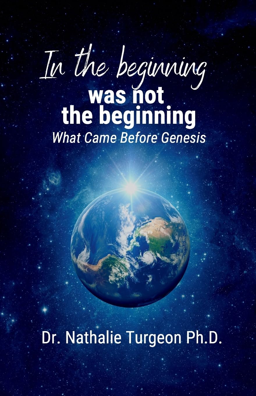 In the beginning was not the beginning: What Came Before Genesis