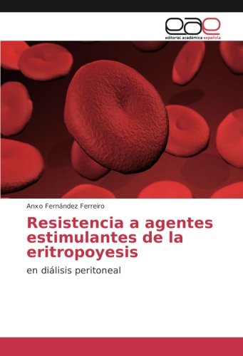 Resistencia a agentes estimulantes de la eritropoyesis: en diálisis peritoneal