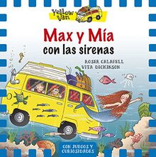 Yellow Van-5. Max y Mía con las sirenas