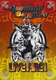 Spiritual Beggars - Live Fire