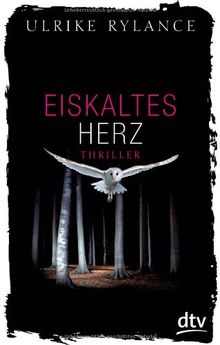 Eiskaltes Herz: Thriller