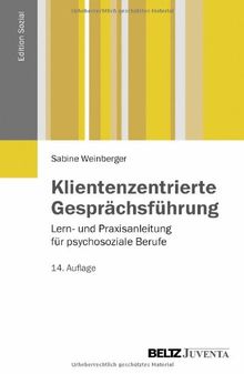Klientenzentrierte Gesprächsführung Lern und Praxisanleitung für psychosoziale Berufe Edition Sozial PDF