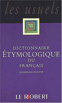 Dictionnaire étymologique du français