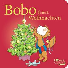 Bobo feiert Weihnachten (Bobo Siebenschläfer)