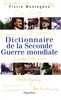 Dictionnaire de la Seconde Guerre mondiale (Histoire)