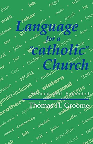 Language for a 'catholic' Church: A Program of Study