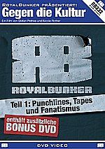 Royal Bunker - Gegen die Kultur, Teil 1: Punchlines, Tapes & Fanatismus [2 DVDs]