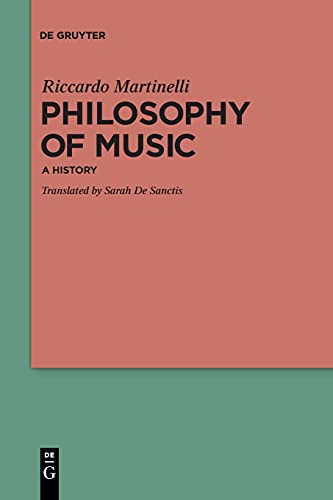 Riccardo Martinelli Philosophy Of Music, A History