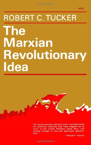 The Marxian Revolutionary Idea