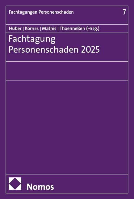 Fachtagung Personenschaden 2025 (Fachtagungen Personenschaden)