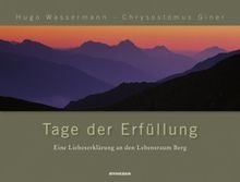 Tage der Erfüllung: Naturerlebnis Eingebung