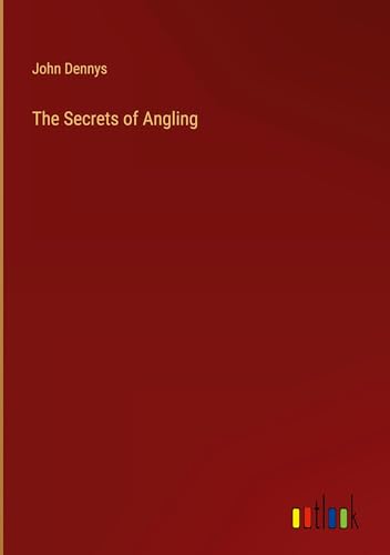 The Secrets of Angling