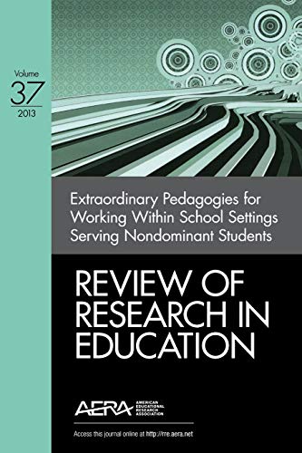 Faltis, C: Extraordinary Pedagogies for Working Within Schoo (Review of Research in Education, 2013, Band 37)