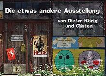 Die etwas andere Ausstellung: The Extraordinary Exhibition