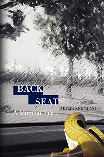 Back Seat: A Mumbai Tale