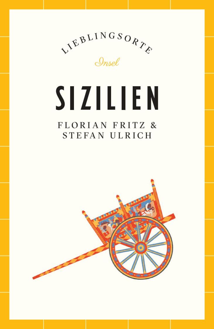 Ulrich, Stefan: Sizilien Reiseführer LIEBLINGSORTE