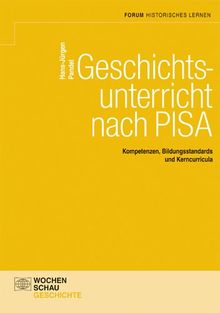 Geschichtsunterricht nach PISA