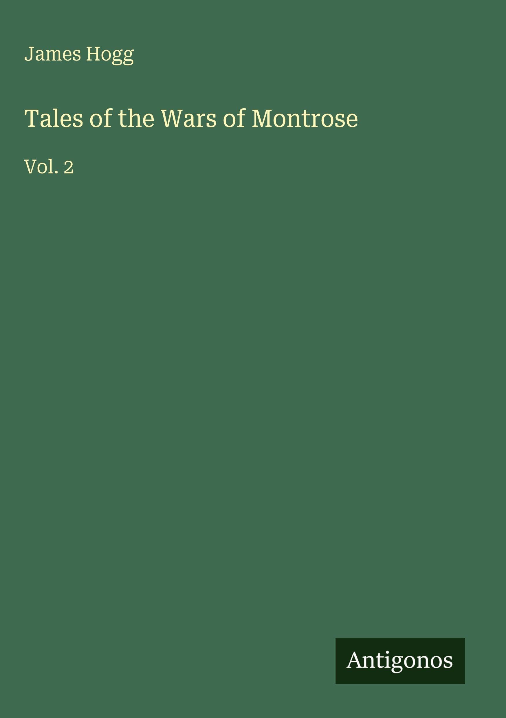 Tales of the Wars of Montrose: Vol. 2