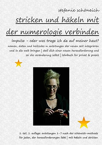 stricken und häkeln mit der numerologie verbinden: HEILCODES oder was trage ich da auf meiner Haut? (Schutz- und Heilbegleiter nach der Schöneich-Methode)