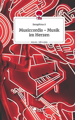 Musiccordis - Musik im Herzen. Life is a Story - story.one
