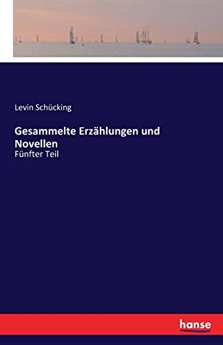 Gesammelte Erzählungen und Novellen: Fünfter Teil