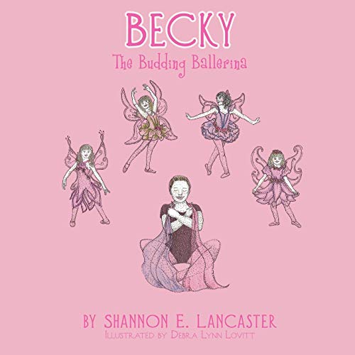 Becky: The Budding Ballerina