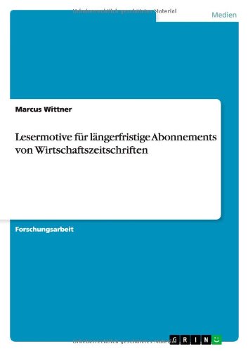 Lesermotive für längerfristige Abonnements von Wirtschaftszeitschriften