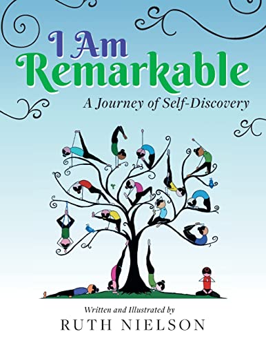 I Am Remarkable: A Journey of Self-Discovery