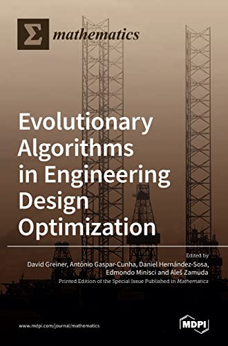 Evolutionary Algorithms in Engineering Design Optimization