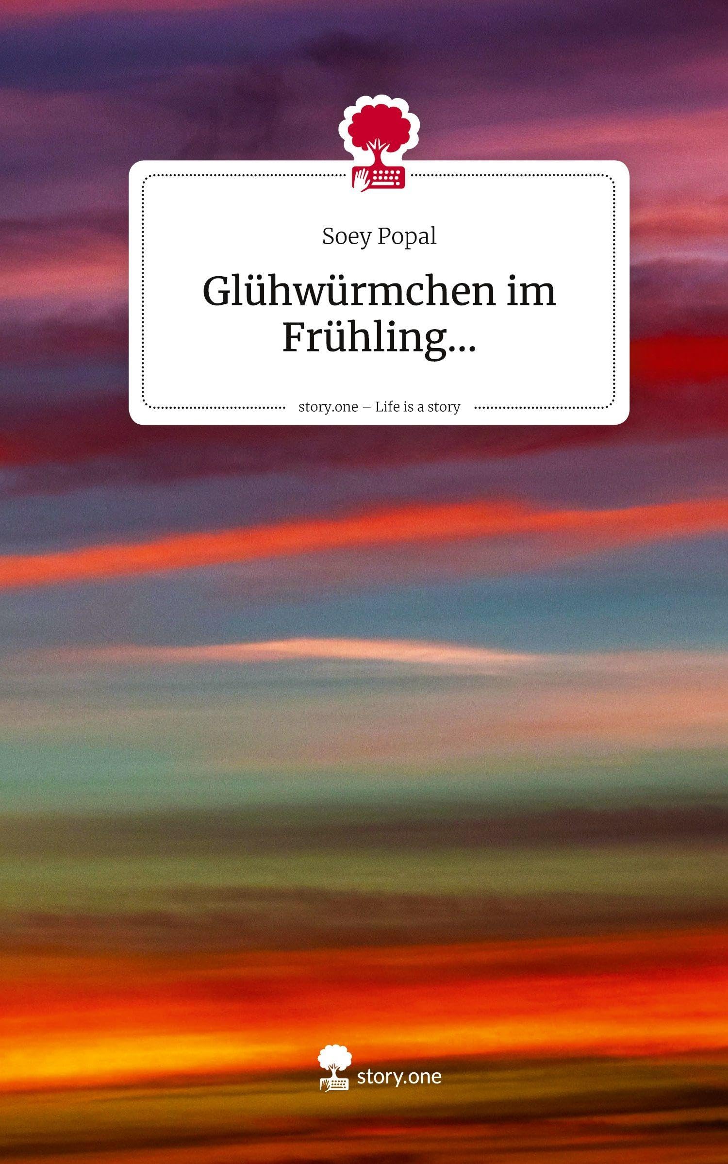 Glühwürmchen im Frühling.... Life is a Story - story.one